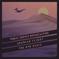 Arabian Flight (the KVB remix)