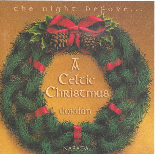 The Night Before... A Celtic Christmas
