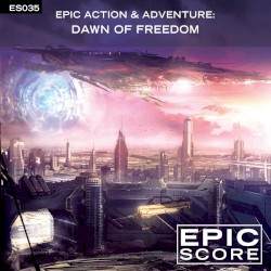 Epic Action & Adventure: Dawn of Freedom