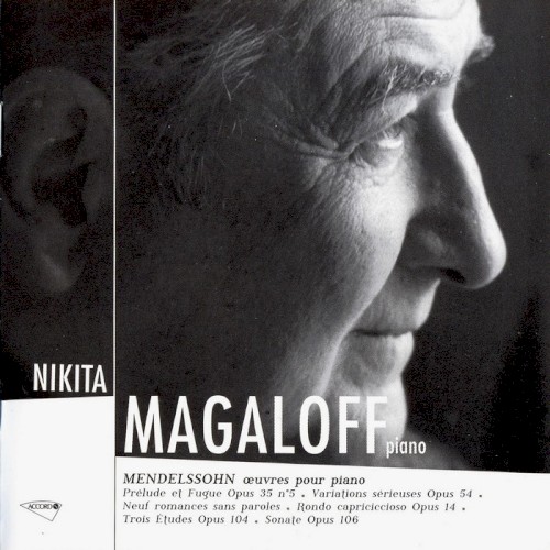 Nikita Magaloff, Mendelssohn Oeuvres Pour Piano