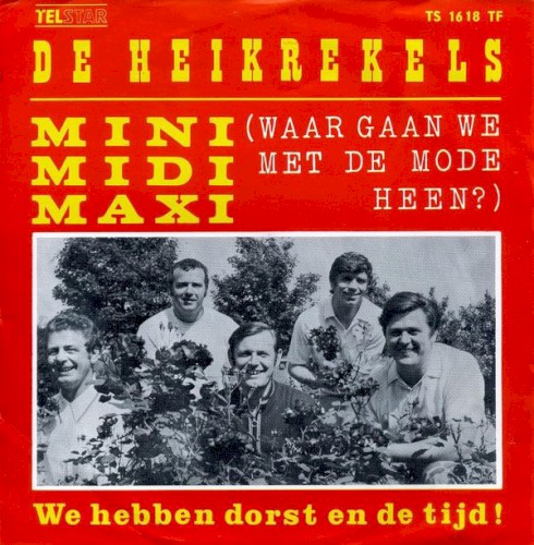 Mini midi maxi (Waar gaan we met de mode heen?) / We hebben dorst en de tijd!