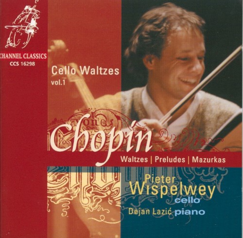 Chopin – Cello Waltzes, vol. 1