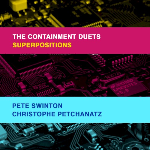 The Containment Duets - Superpositions