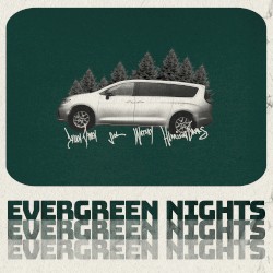 Evergreen Nights