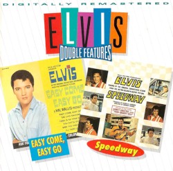 Easy Come, Easy Go / Speedway