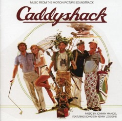 Caddyshack: Music From the Motion Picture Soundtrack