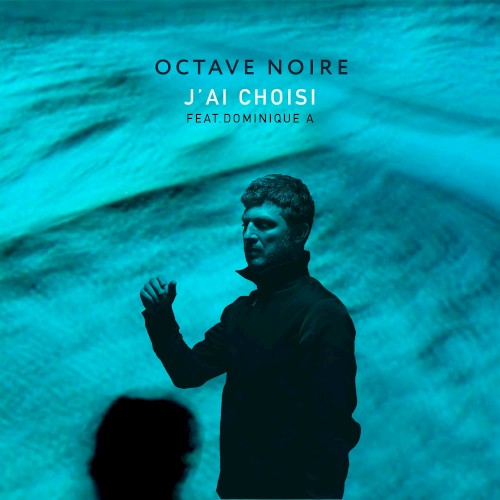 J’ai choisi