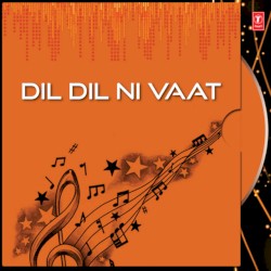 Dil Dil Ni Vaat