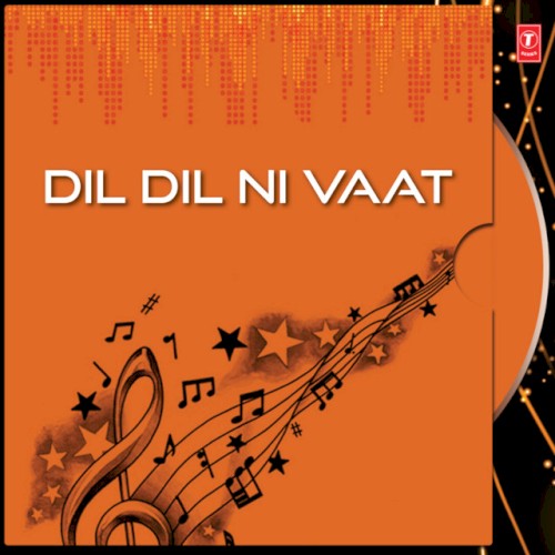 Dil Dil Ni Vaat