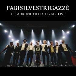 Il padrone della festa - Live