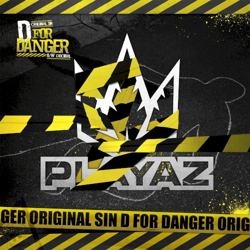 D for Danger / Decibel