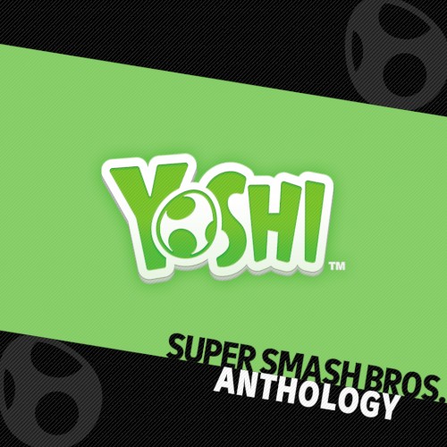 Super Smash Bros. Anthology Vol. 07 - Yoshi