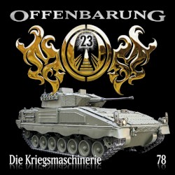 Offenbarung 23 78: Die Kriegsmaschinerie