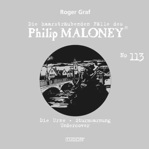Die haarsträubenden Fälle des Philip Maloney, N° 113