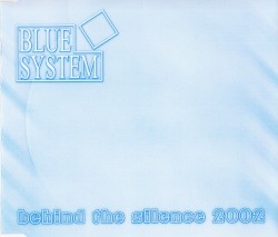 Behind The Silence 2002