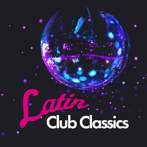 Latin Club Classics