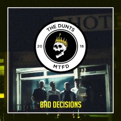 Bad Decisions