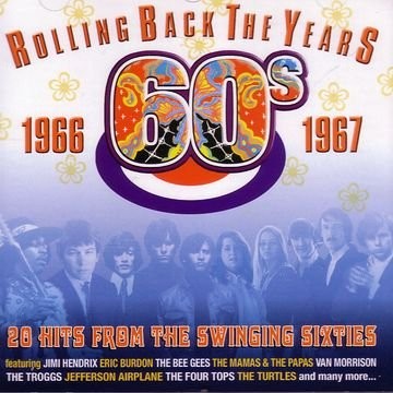 Rolling Back the Years: 1966-1967