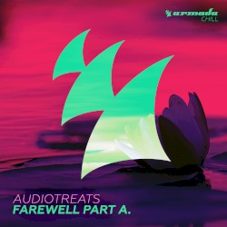 Farewell Part A.