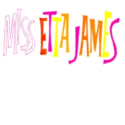 Miss Etta James