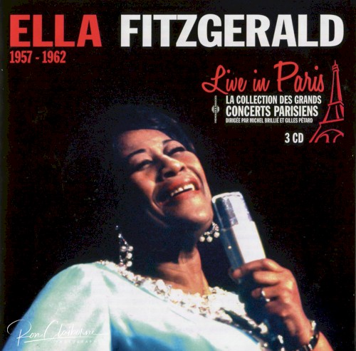 Live in Paris: Ella Fitzgerald 1957–1962