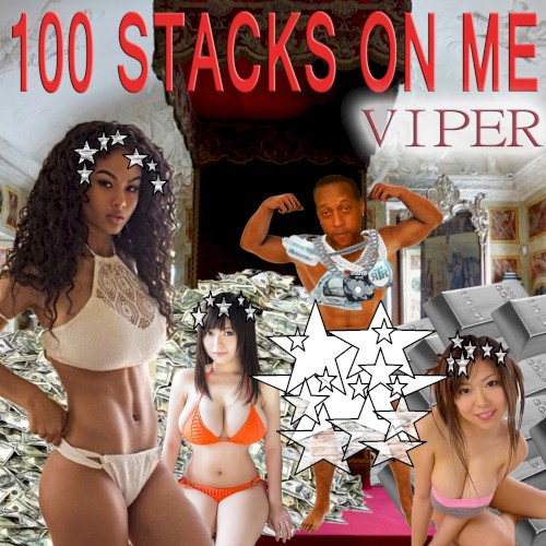 100 Stacks On Me