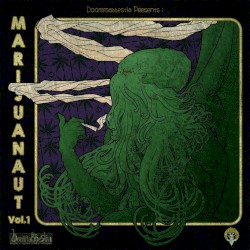 Marijuanaut Vol. I