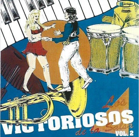 Los Victoriosos de la Salsa Vol 2