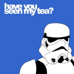 Have You Seen My Tea?