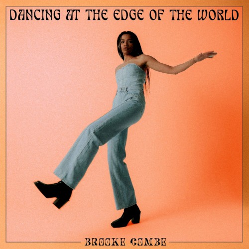 Dancing at the Edge of the World