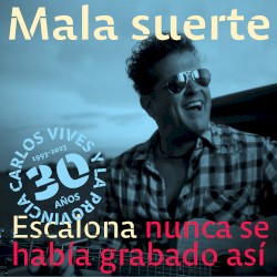Mala suerte