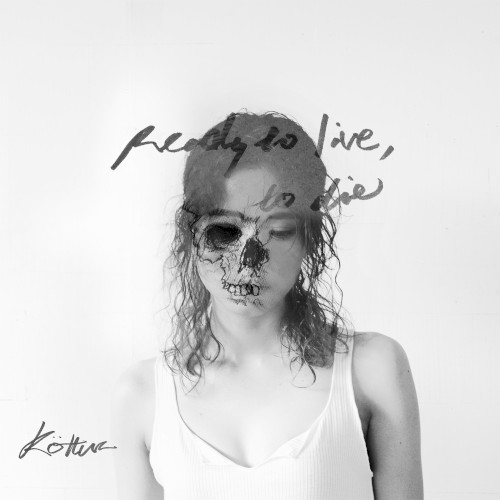 Ready to live, to die