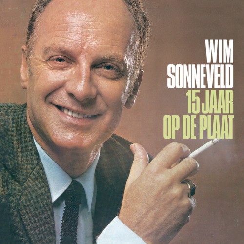 Wim Sonneveld 15 jaar op de plaat
