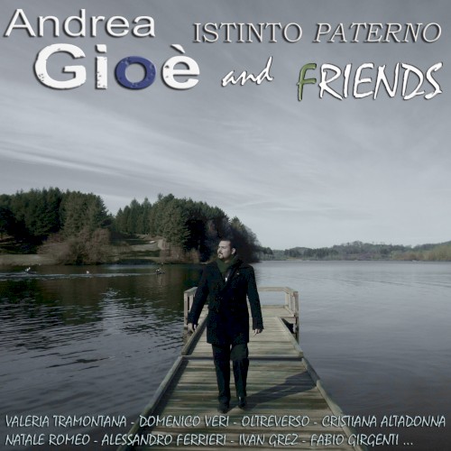 Andrea Gioè & Friends - Istinto Paterno