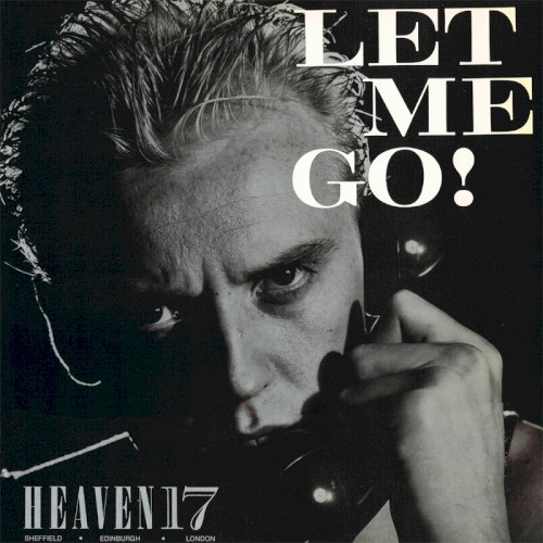 Let Me Go!