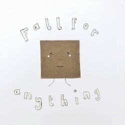 fall for anything
