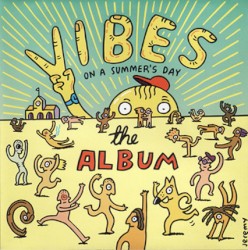 Vibes on a Summer's Day: Tenth Anniversary