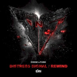Distress Signal / Rewind
