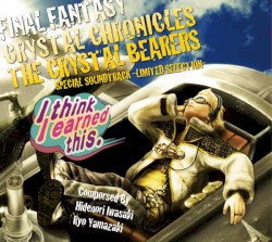 Final Fantasy Crystal Chronicles: The Crystal Bearers Special Soundtrack -Limited Selection-