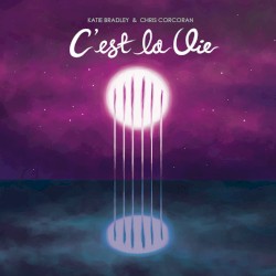 C’est la vie