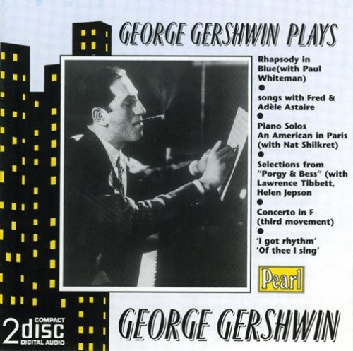 George Gershwin Plays George Gershwin