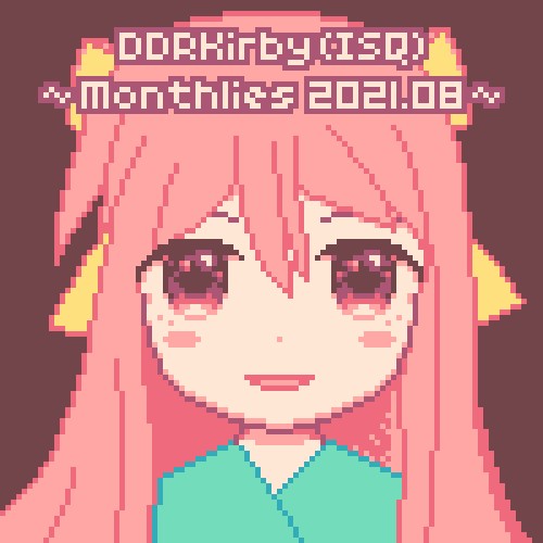 ~Monthlies 2021.08~