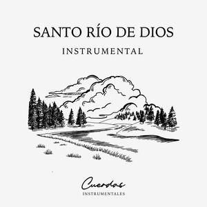 Santo río de Dios instrumental