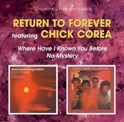 Where Have I Known You Before / No Mystery