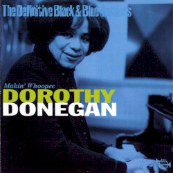 Makin’ Whoopee (1979): The Definitive Black & Blue Sessions