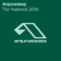 Anjunadeep: The Yearbook 2009