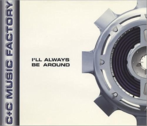 I’ll Always Be Around