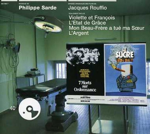 Bandes originales des films de Jacques Rouffio : 7 morts sur ordonnance / Le Sucre / ...