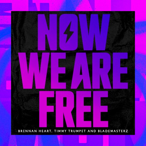 Now We Are Free