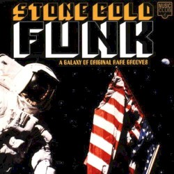 Stone Cold Funk: A Galaxy of Original Rare Grooves